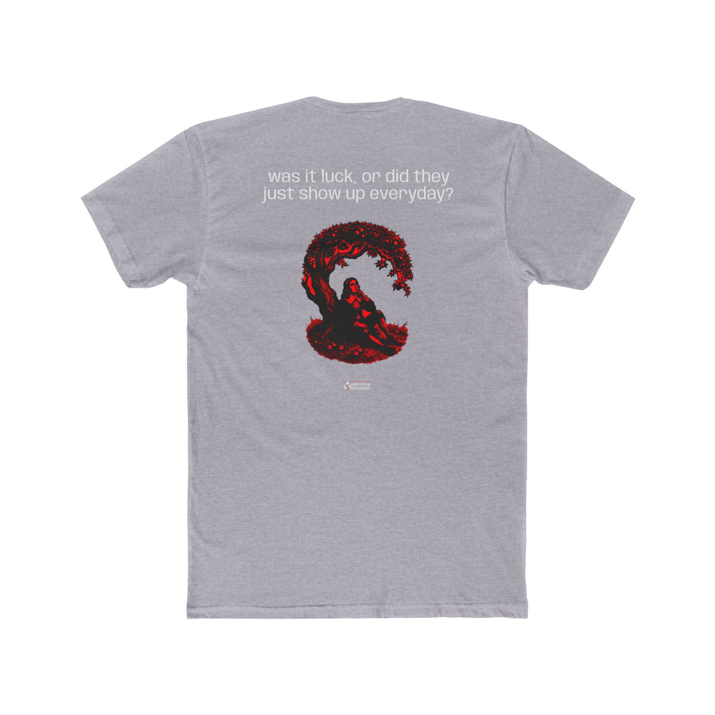 "Was It Luck" - Adult Tee