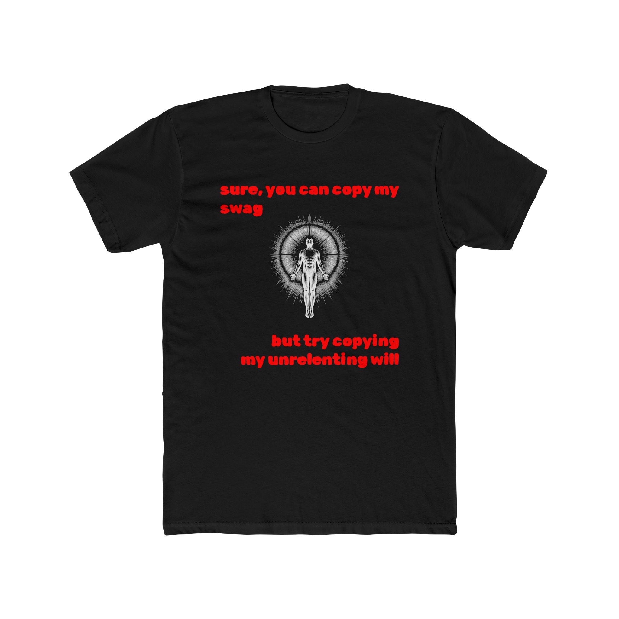 “Unrelenting Will” — Adult Tee