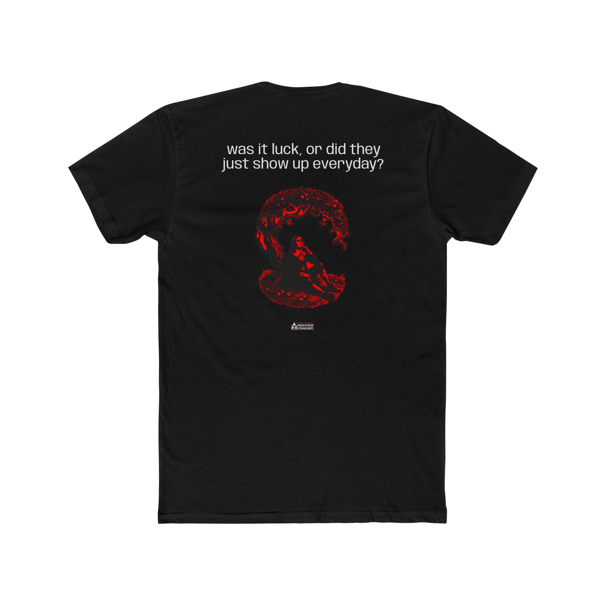 "Was It Luck" - Adult Tee