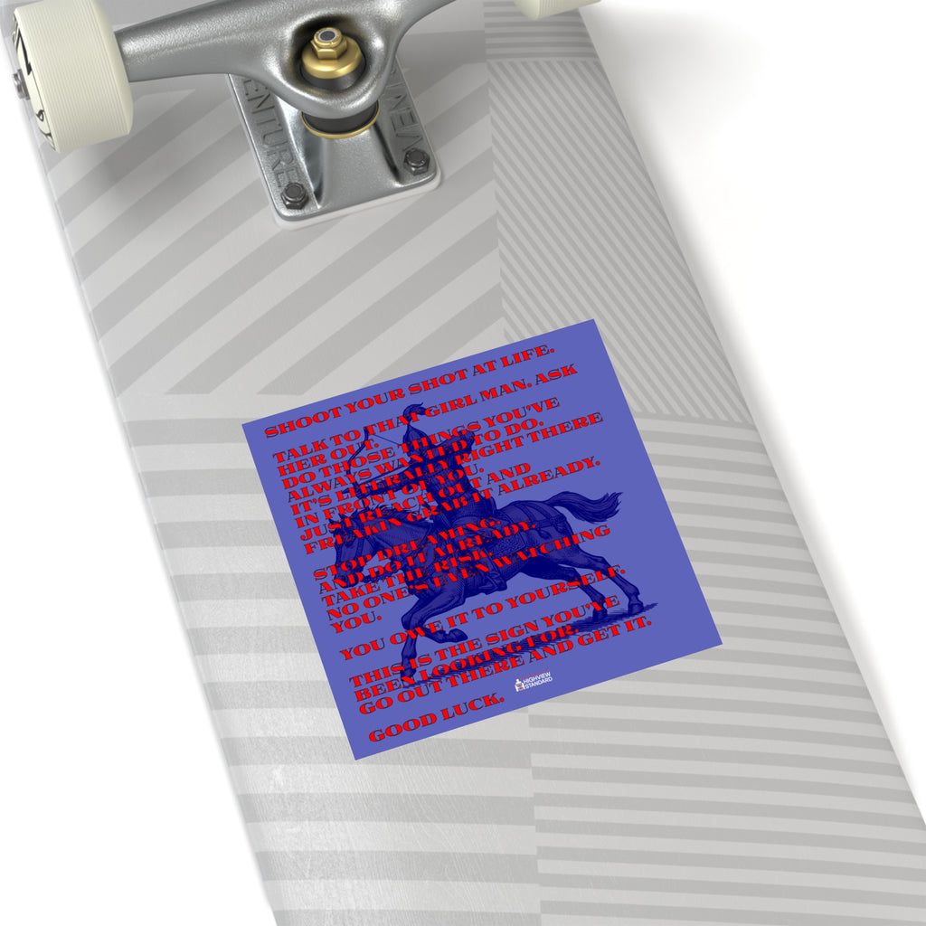 Square Sticker — 'Shoot Your Shot at Life' Motivational Quote Design