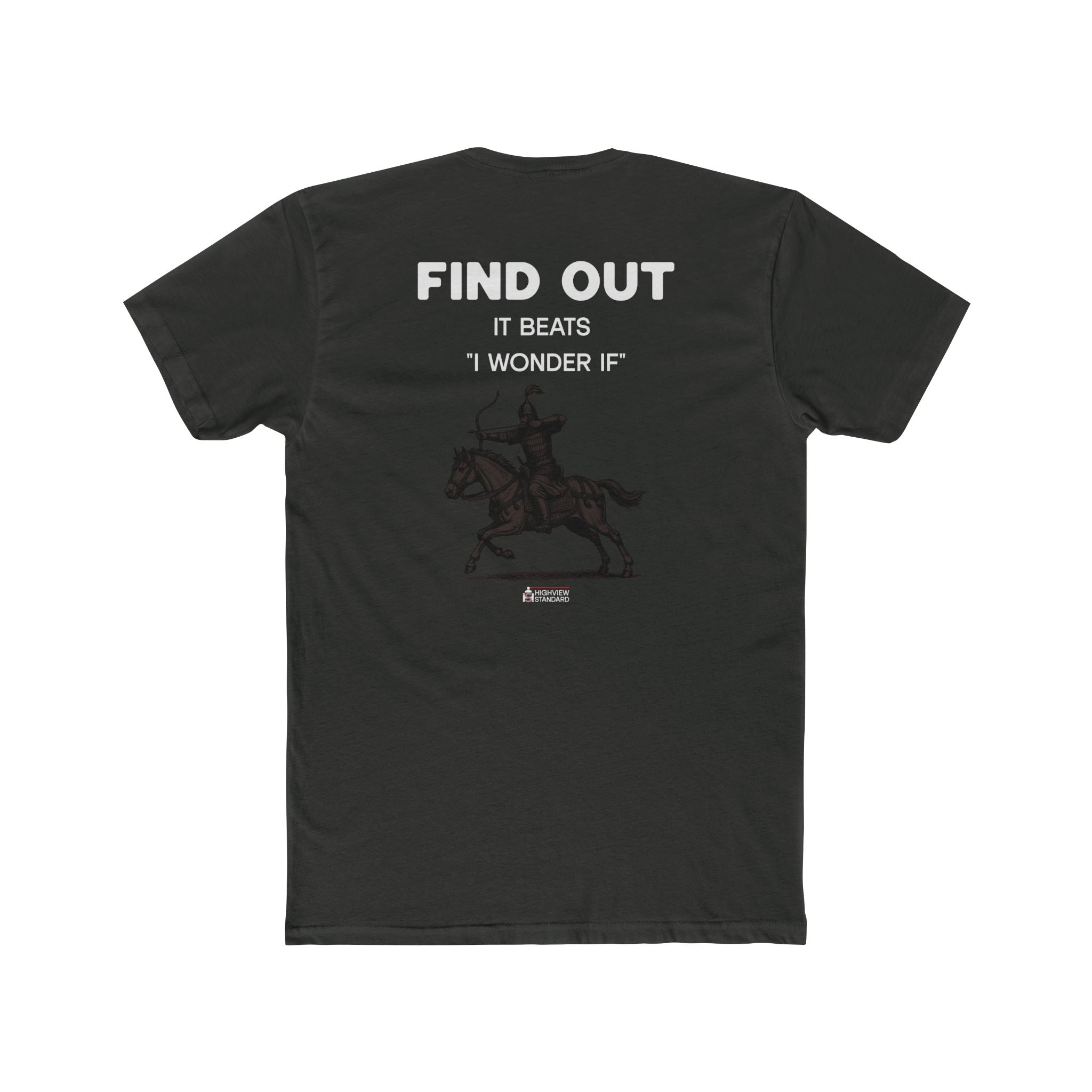 "Find Out" - Graphic T-Shirt