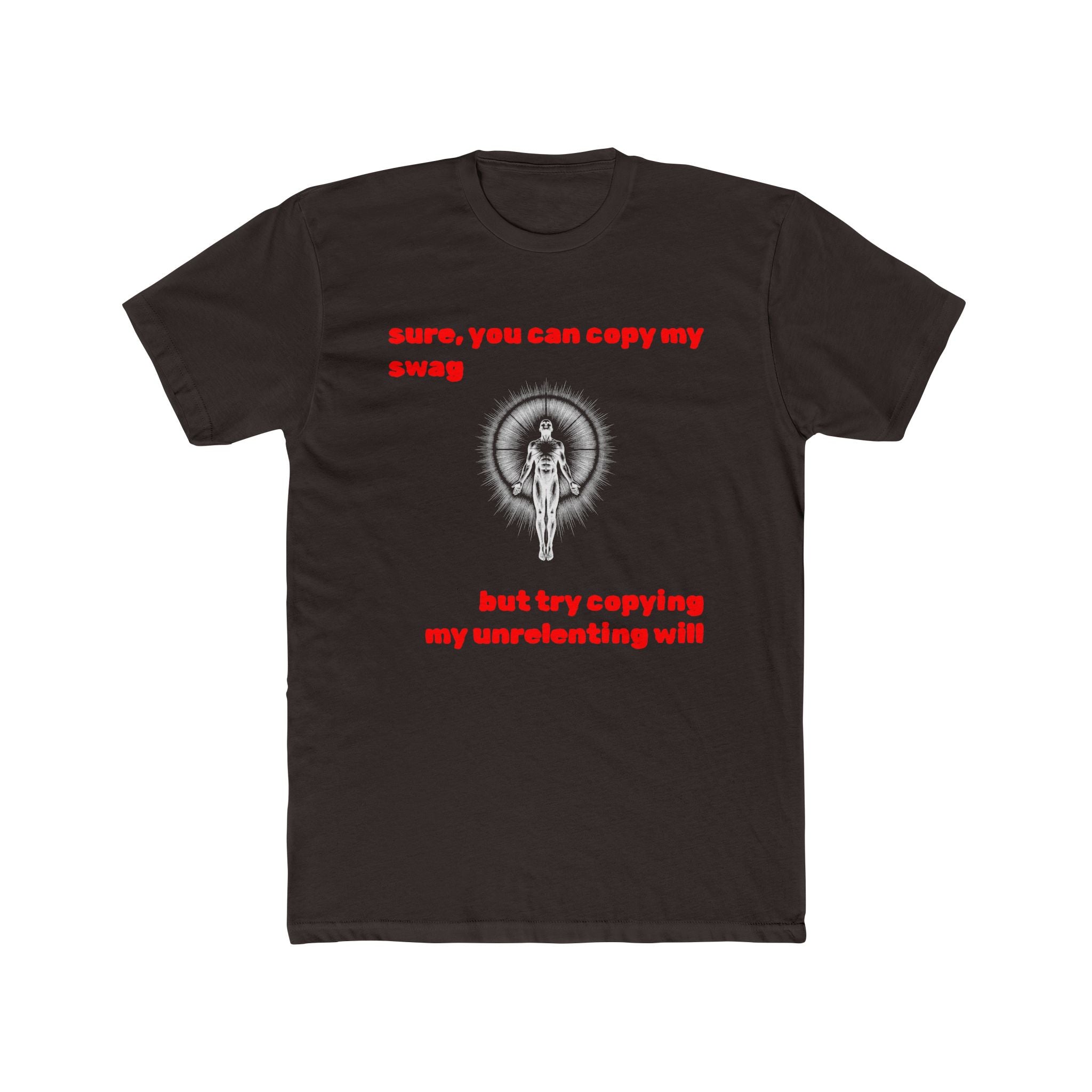 “Unrelenting Will” — Adult Tee