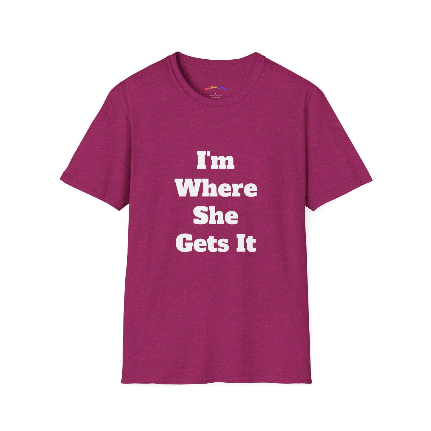 I'm Where She Gets It – Mom Daughter Matching Shirt