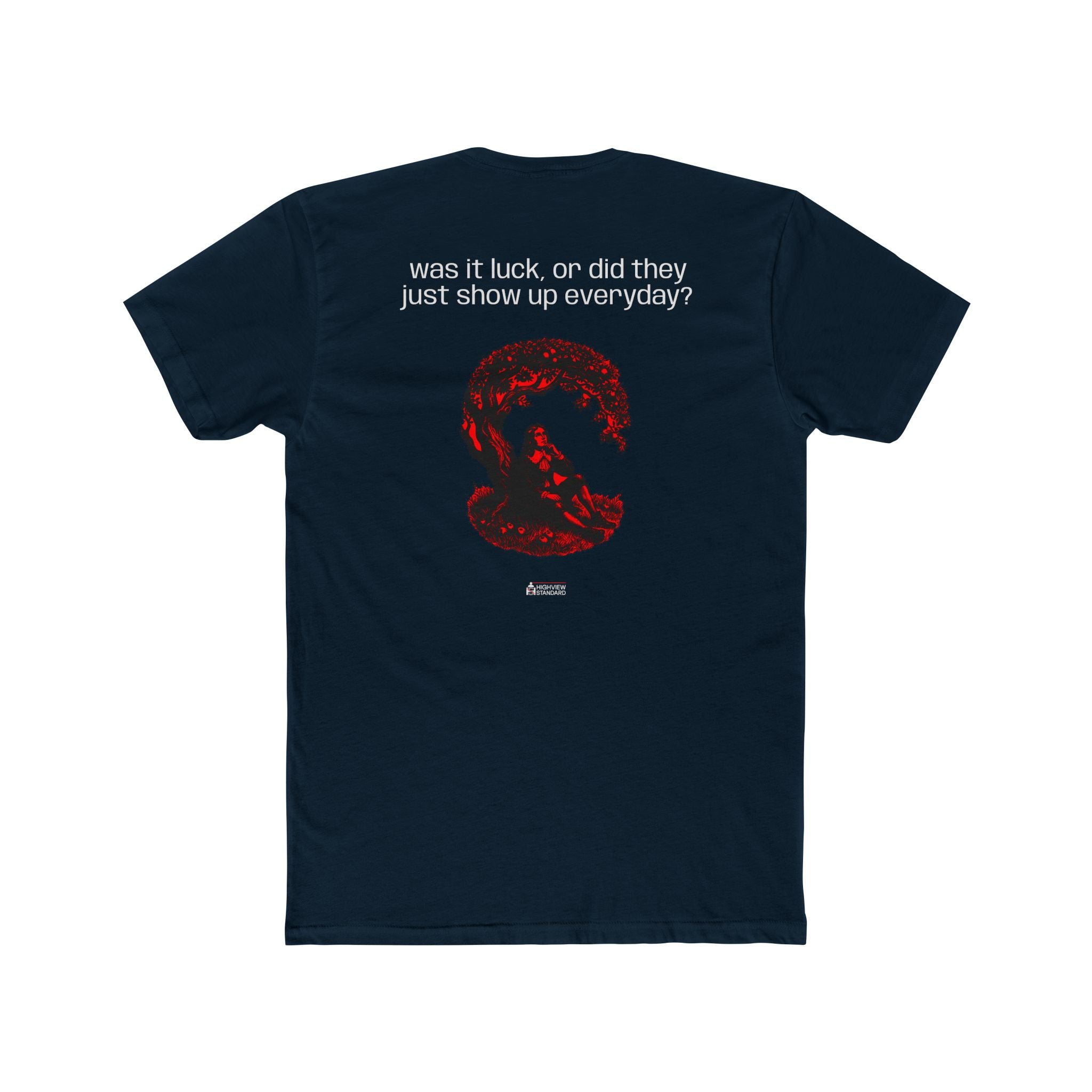 "Was It Luck" - Adult Tee