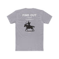 "Find Out" - Graphic T-Shirt