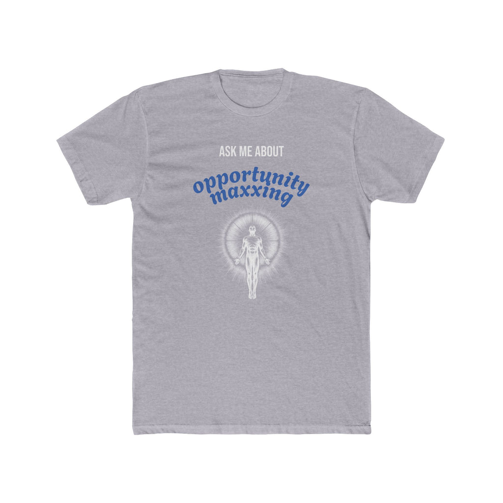 Opportunity-Maxxing Tee