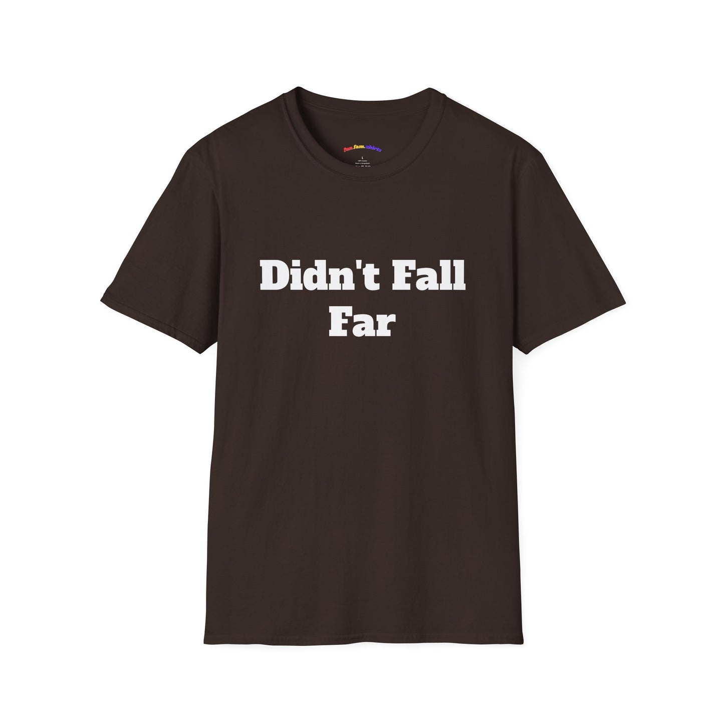 Didn't Fall Far – Funny Family Matching Shirt