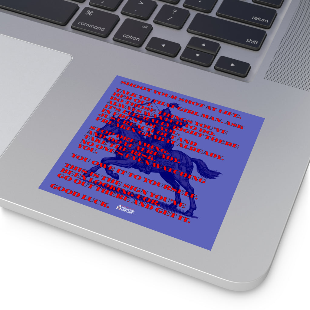 Square Sticker — 'Shoot Your Shot at Life' Motivational Quote Design