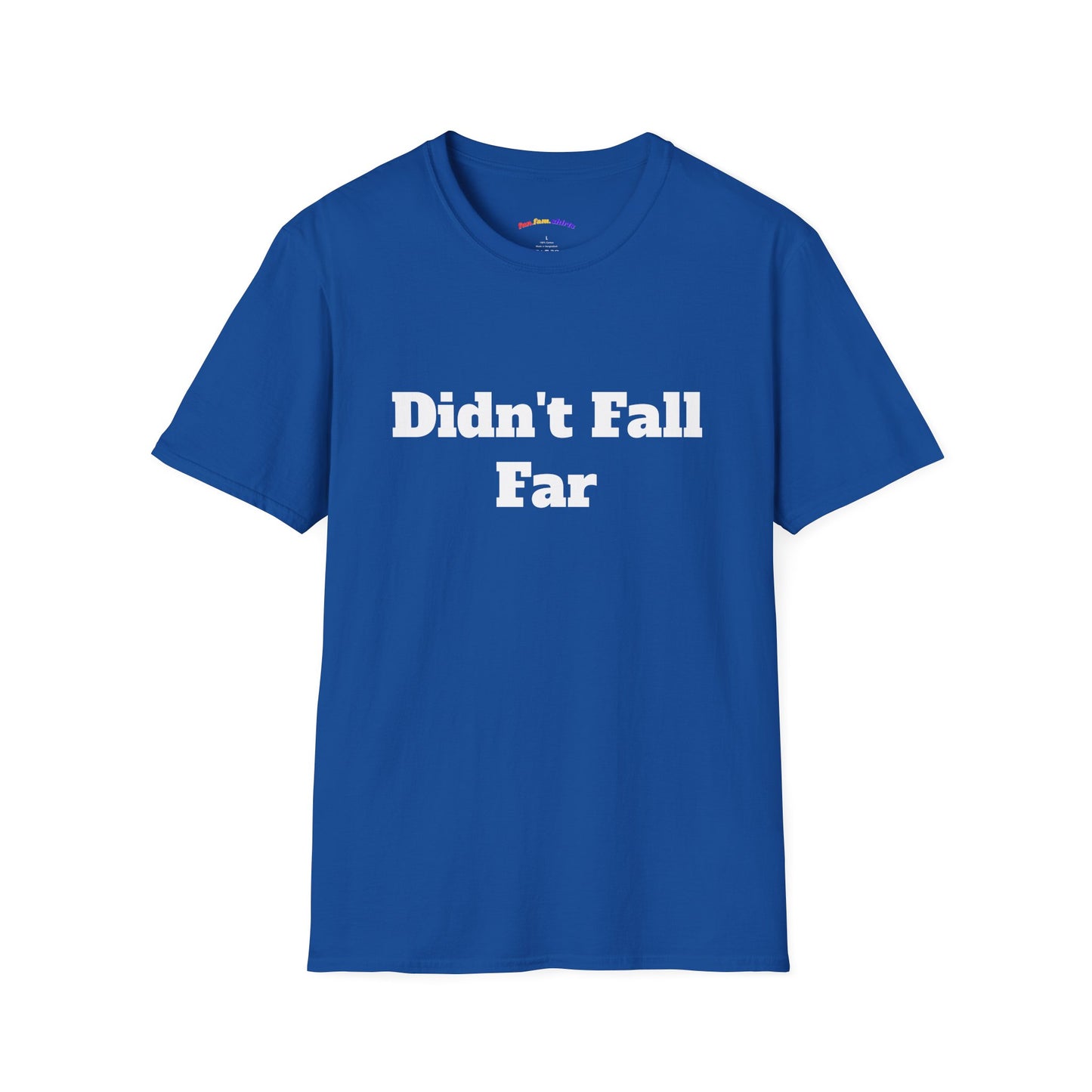 Didn't Fall Far – Funny Family Matching Shirt