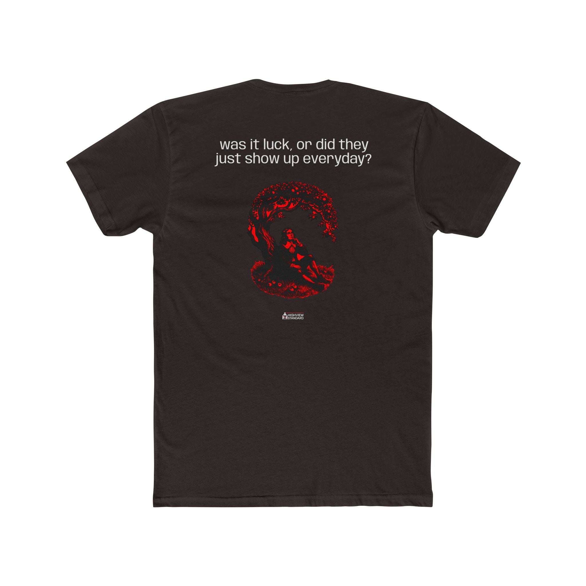 "Was It Luck" - Adult Tee