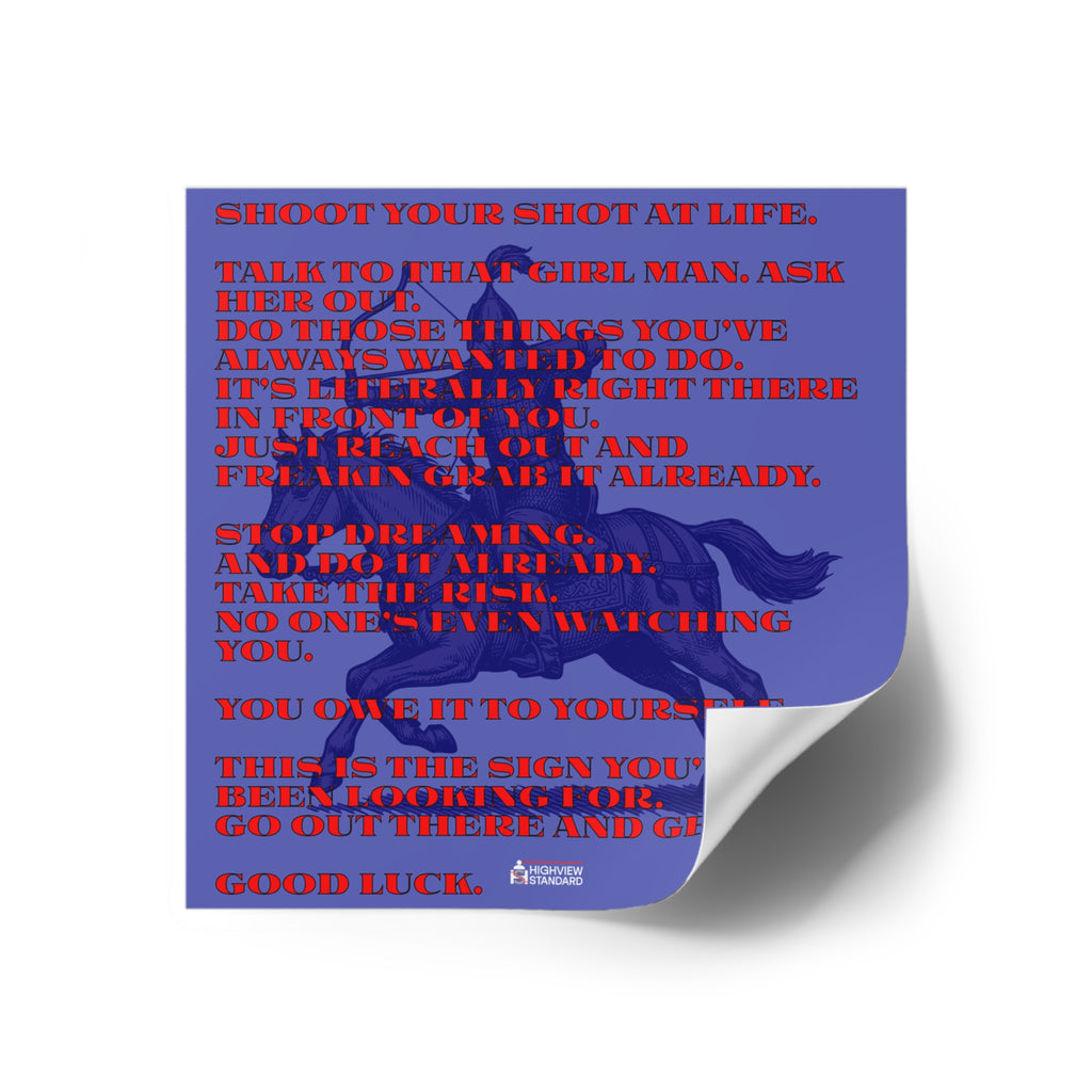 Square Sticker — 'Shoot Your Shot at Life' Motivational Quote Design