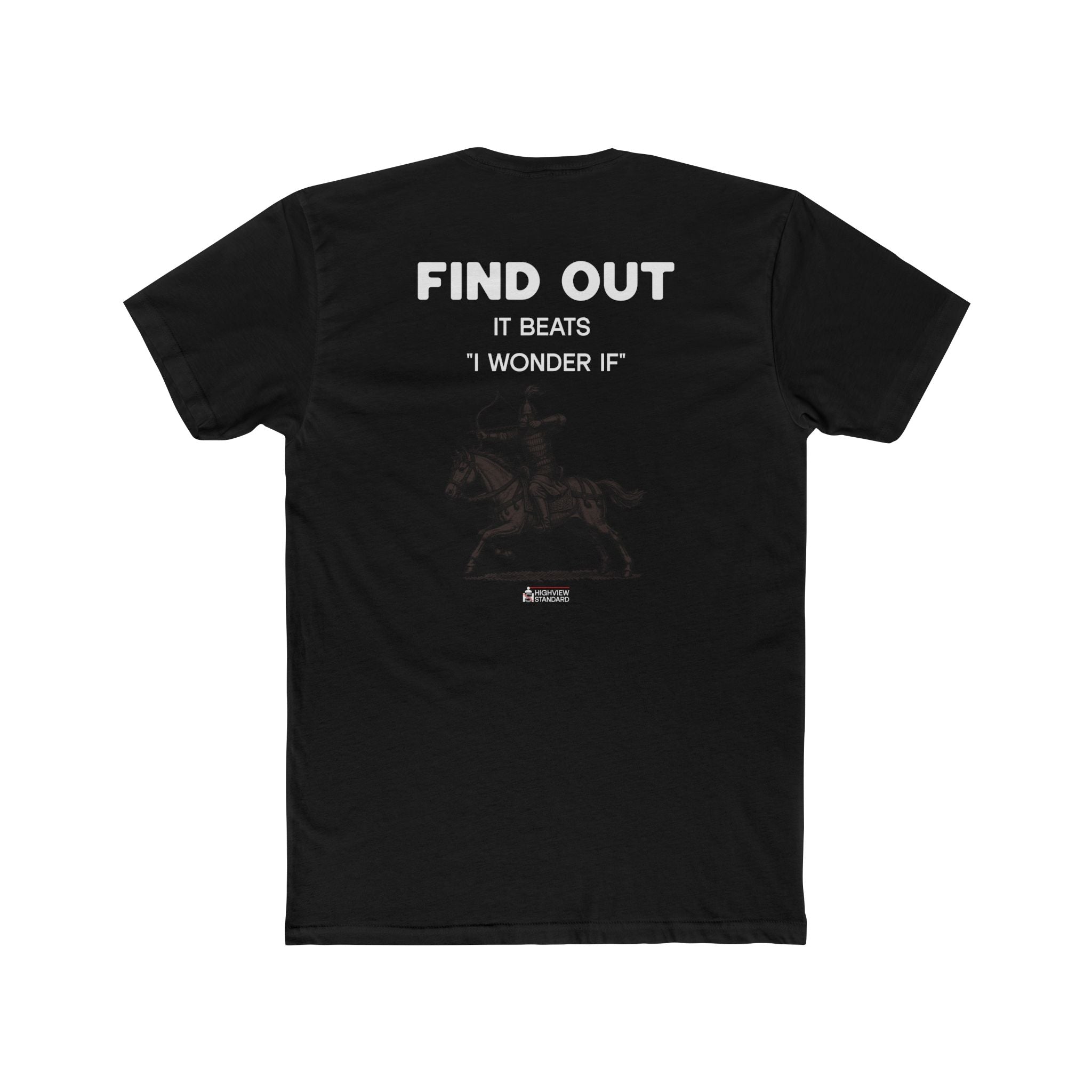 "Find Out" - Graphic T-Shirt
