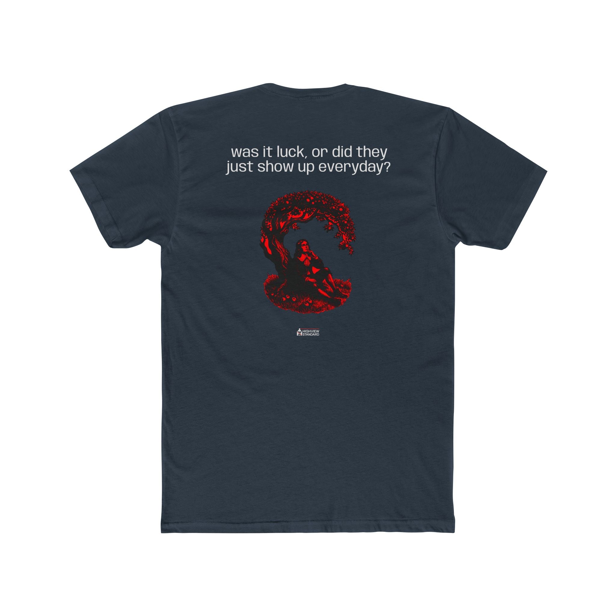 "Was It Luck" - Adult Tee